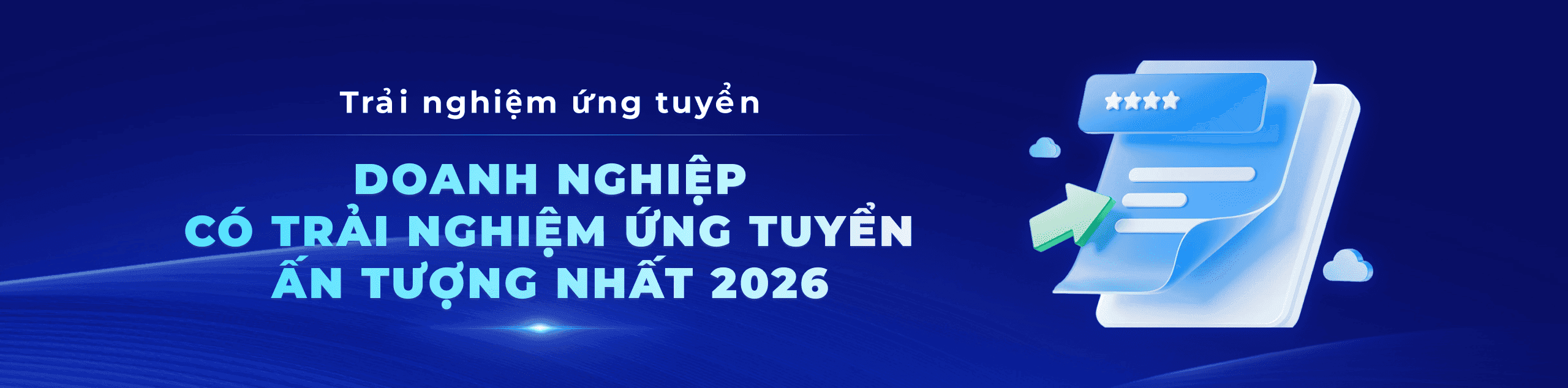 Doanh Nghiệp Có Trải Nghiệm Ứng Tuyển Ấn Tượng 2026