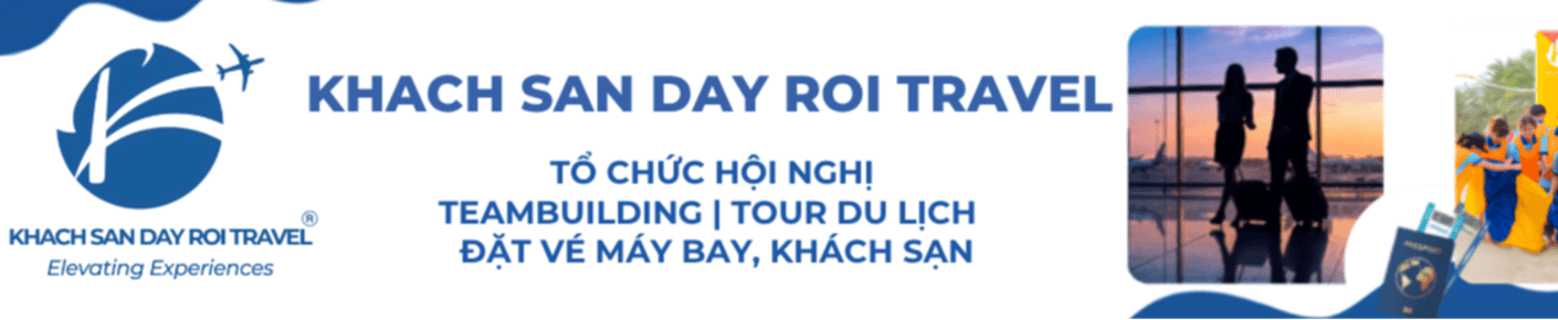 CÔNG TY TNHH THƯƠNG MẠI VÀ DỊCH VỤ DU LỊCH KHÁCH SẠN ĐÂY RỒI