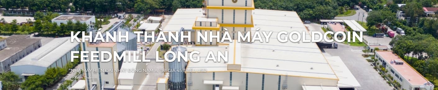 Công ty TNHH Gold Coin Feedmill Đồng Nai - Chi Nhánh Long An