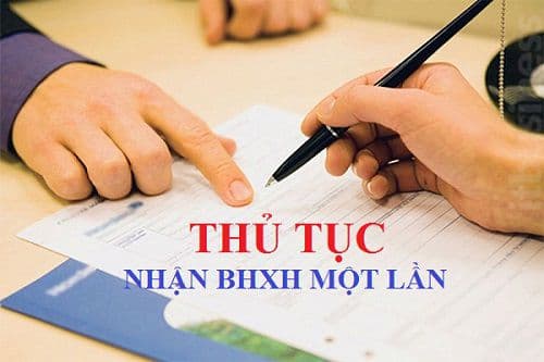 Thủ tục hồ sơ rút BHXH một lần