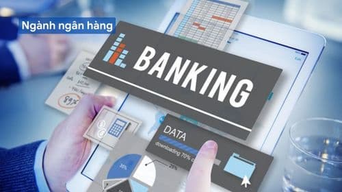 Ngành ngân hàng là gì? Ngành tài chính ngân hàng học trường nào?