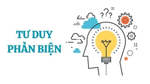 Tư duy phản biện là gì? Phương pháp rèn luyện tư duy phản biện trong công việc