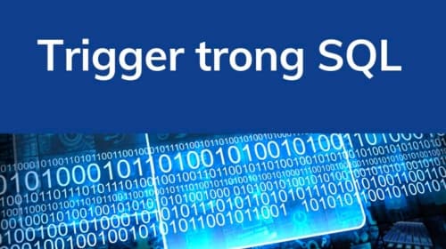 Trigger là gì? Tất tần tật về trigger và các thuật ngữ liên quan
