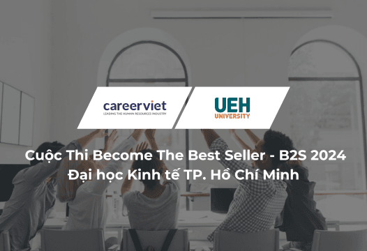 Hành trình chinh phục đỉnh cao Sales của sinh viên UEH tại Cuộc thi Become The Best Seller 2024