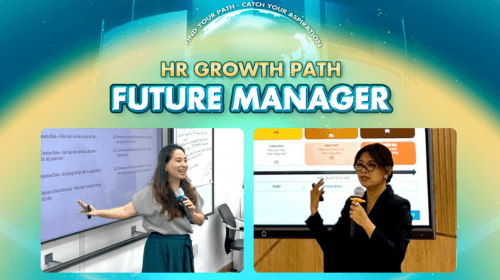Tiếp Tục Hành Trình HR Growth Path 2025: Xây Dựng Tư Duy Dữ Liệu Cùng Module Chuyên Sâu Data Literacy