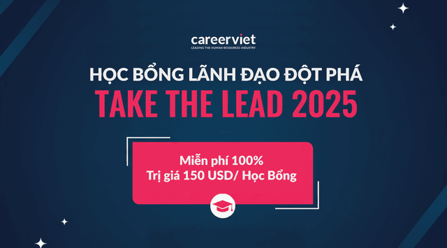 CareerViet hợp tác cùng Mexoxo và eCornell – Global NGO tặng Học bổng Lãnh đạo “Take the Lead”