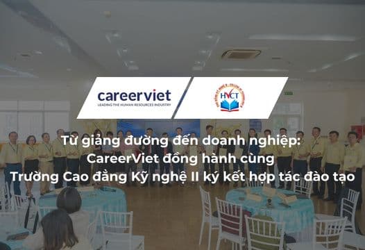 Từ giảng đường đến doanh nghiệp: Trường Cao đẳng Kỹ nghệ II mở rộng hệ sinh thái việc làm