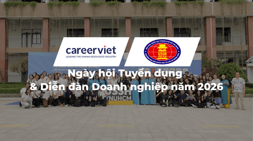 CareerViet đồng hành tại Ngày hội Tuyển dụng và Diễn đàn Doanh nghiệp năm 2026