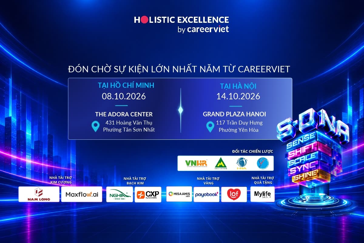Holistic Excellence 2026 – S-DNA: Bàn Về Chiến Lược Nhân Sự Trong Thời Đại AI