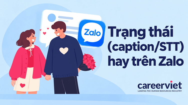 1001+ Trạng thái (caption/STT) hay trên Zalo ngắn gọn và ý nghĩa