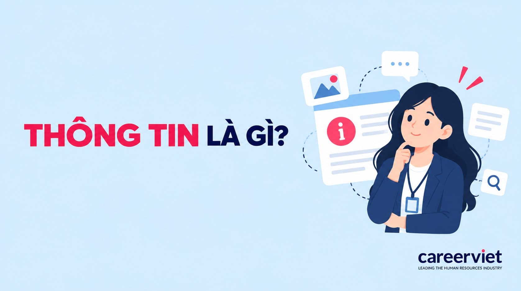 Thông tin là gì? Vai trò và phân loại của thông tin trong doanh nghiệp