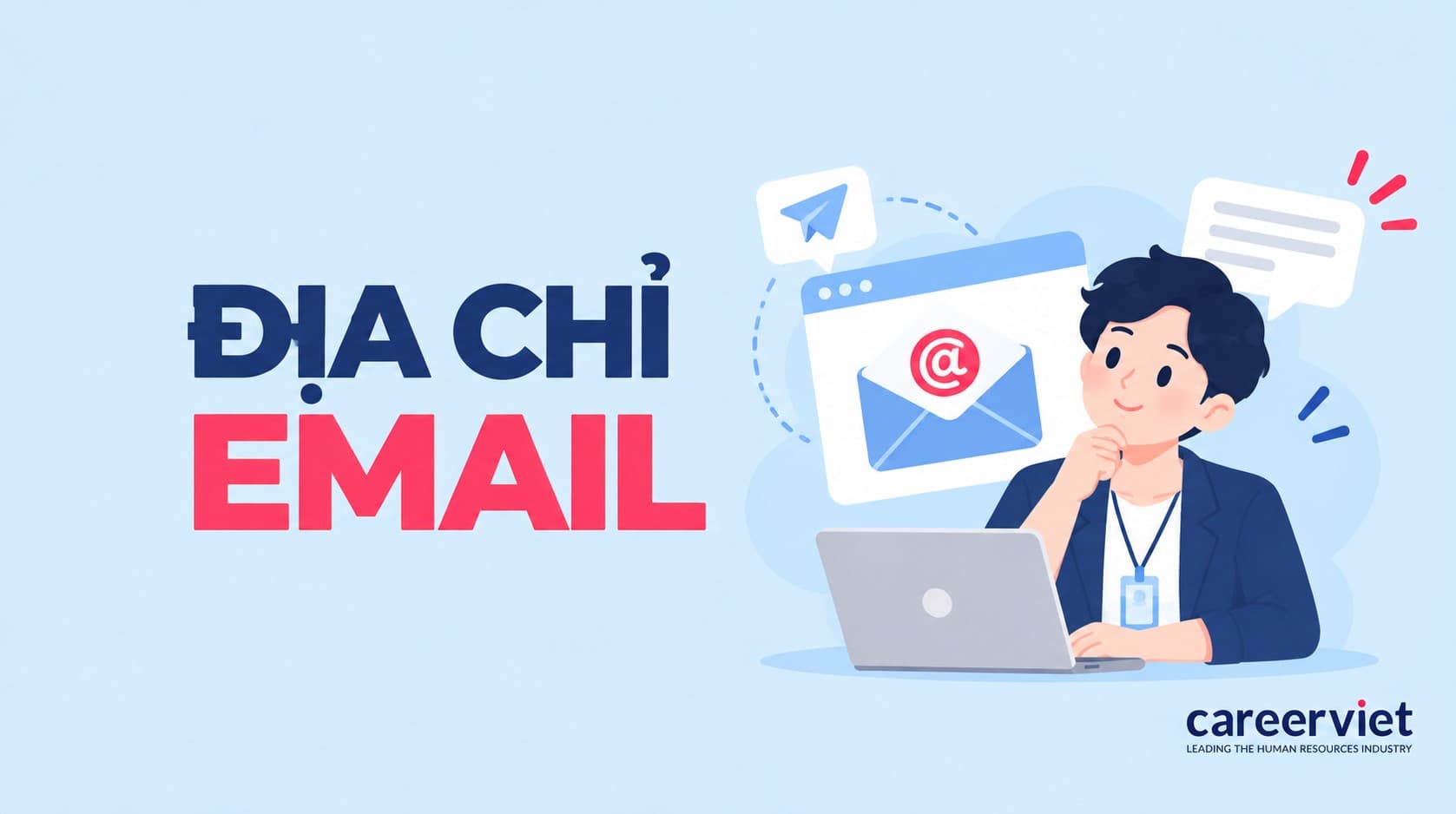 Địa chỉ Email là gì? Cách dùng và tạo Email miễn phí, đơn giản