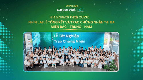 HR Growth Path 2026: Nhìn Lại Lễ Tổng Kết Và Trao Chứng Nhận Tại Ba Miền Bắc – Trung – Nam