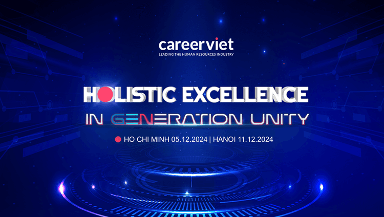 Recap Holistic Excellence 2024: Sự Kiện Nhân Sự Cấp Cao &amp; Lễ Vinh Danh Employer of Choice