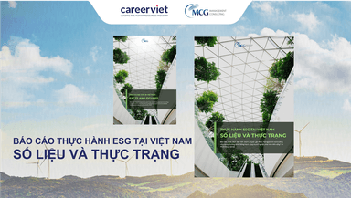 Báo cáo ESG 2025: Phát triển bền vững trong doanh nghiệp Việt &amp; vai trò chiến lược của nhân sự