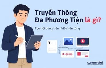 Ngành truyền thông đa phương tiện là gì? Mức lương bao nhiêu?