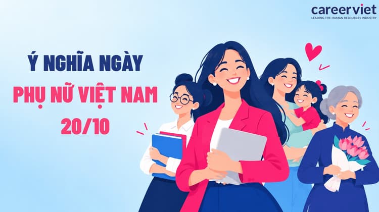 lịch sử ra đời và ý nghĩa của ngày Phụ nữ Việt Nam 20/10