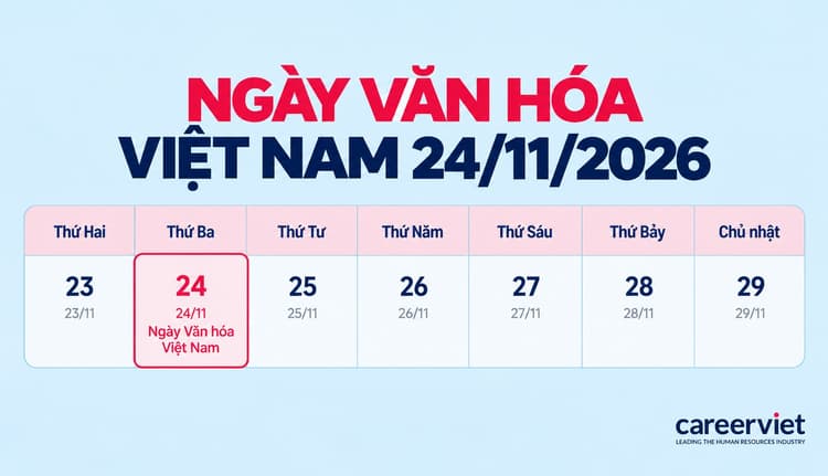 Lịch nghỉ ngày Văn hóa Việt Nam 24/11/2026